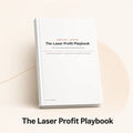THE LASER PROFIT PLAYBOOK